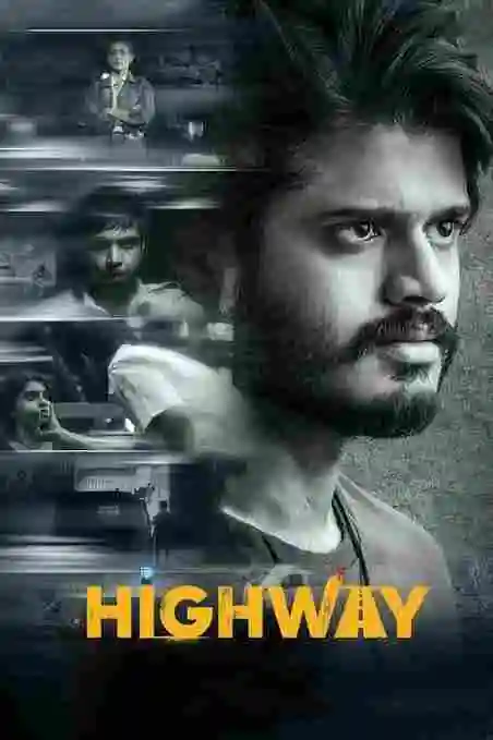 Highway (2022) WEB-DL [Hindi And Telugu] 1080p 720p And 480p Dual Audio Full Movie
