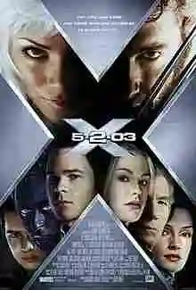 X-Men 2 (2003) Hollywood Hindi Dubbed Full Movie Download In Hd