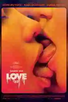[18+] Love (2015) BluRay Dual Audio [Hindi (HQ Dub) And English] Hollywood Hindi Dubbed Full Movie Download In Hd