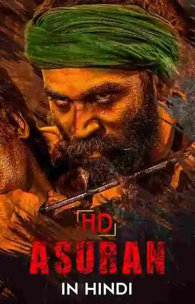 Asuran (2021) UNCUT WEB-DL South Dual Audio [Hindi ORG And Tamil] 720p And 480p HEVC HD Full Movie