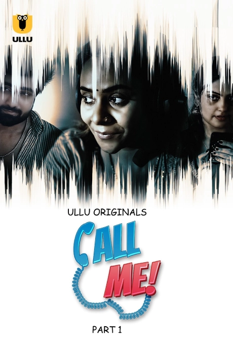 Call Me Part 1 (2024) S01 Hindi Ullu WEBRip