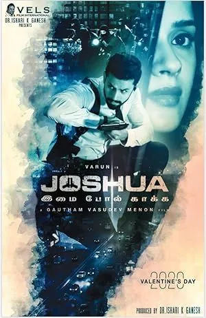 Joshua: Imai Pol Kaka (2022) Uncut Dual Audio [Hindi-Tamil] WEB-DL
