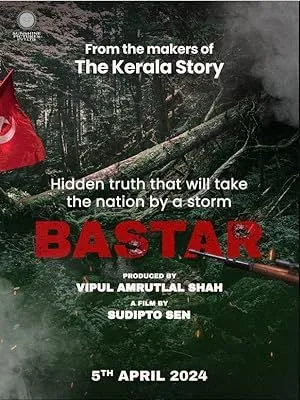 Bastar: The Naxal Story (2024) Hindi Zee5 WEB-DL
