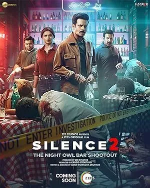 Silence 2: The Night Owl Bar Shootout (2024) Hindi DD5.1 Zee5 WEB-DL